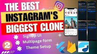 Ultimate Instagram Clone - 2: Multipage Signup form & app theme with  Flutter, Firebase, Riverpod