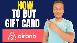 HOW TO BUY AIRBNB GIFT CARD