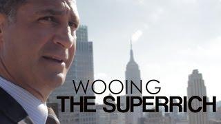 Wooing the superrich