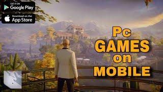 Top 10 PC Games You Can Now Play on Android!