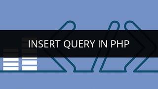 Insert Query in PHP | Insert Query in MySQL | PHP & MySQL Query Tutorial | Edureka