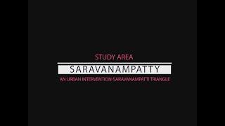 Urban Vision of India | Series 3 | Part 1 | Saravanampatti | Sasi Creative School of Architecture