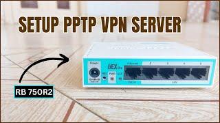 How to configure pptp vpn server on mikrotik (RB750R2)