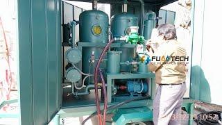 Vacuum Transformer Oil Filter Machine Working at site- FUOOTECH