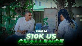 Challenge pou Josma fè 10.000$  US nan 20 jou Epizod 14