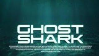 Ghost Shark (Full Movie)