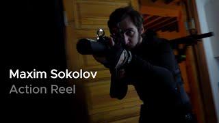 Action Reel 2025  - Maxim Sokolov