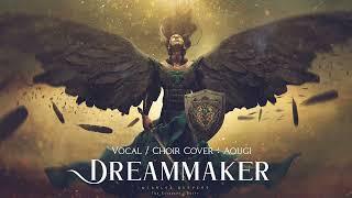 Thomas Bergersen - Dreammaker 【Vocal / Choir COVER】