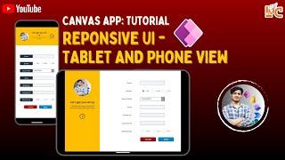 Tutorial of Responsive UI in Canvas App - Browser, Mobile, Tablet