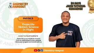 Projectile Motion Made Easy || JAMB, WAEC & NECO Physics Explained