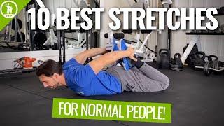 10 Stretches For Normal People That You Should Do EVERY DAY