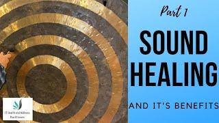 Part 1 Sound Healing with Ed Cleveland