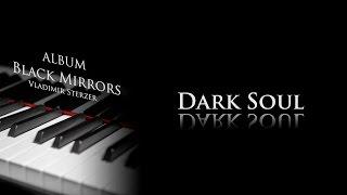 Vladimir Sterzer - Dark Soul (Black Mirrors)