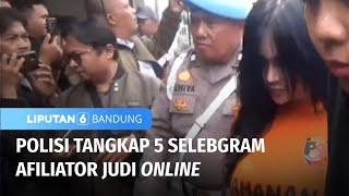 Jadi Afliator Judi Online, Polisi Tangkap 5 Selebgram di Cimahi | Liputan 6 Bandung