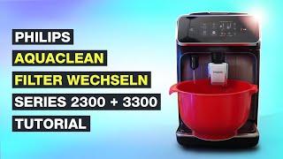 Philips Series 2300 und 3300 Aqua Clean Filter wechseln - EP2339/40 Tutorial - Testventure