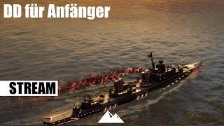 Tutorial für Anfänger! Deutsche DD Linie zur Z-52! - World of Warships | [Stream] [Deutsch] [60fps]