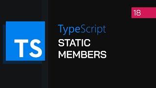 #18 - OOP Static Members | TypeScript Tutorial