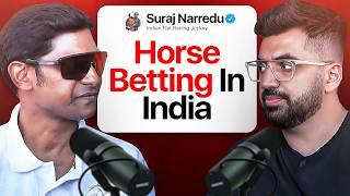 Legal Gambling, Horse Racing & Elite Sports: Suraj Narredu Opens Up | Dostcast