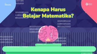 Kenapa Belajar Matematika Itu Penting?