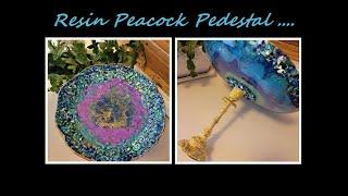 (790)  PEACOCK INSPIRED RESIN BOWL  ON PEDESTAL with CCDIY Fast Set Resin with Sandra Lett 121921