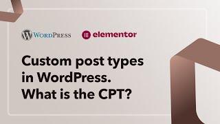 Custom post types in WordPress. How to create Elementor templates for custom post types