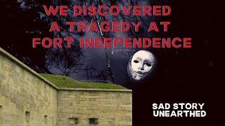 Past tragedy discovered at FORT INDEPENDENCE- sad evidence found