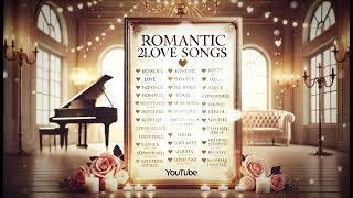 Top 20 Romantic Love Songs Ever | Best Heartfelt Love Songs Playlist