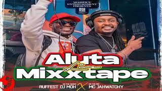 DJ MOH & MC JAH WATCHY ALUTA LIVE MIXTAPE