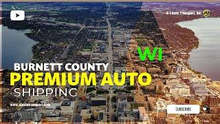 Fast Auto Shipping in Burnett County, WI | Car Shippers In Burnett County | Top Car Shipping Rates