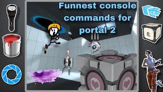 Funnest console commands for portal 2