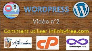 Formation de WordPress #2: Comment utiliser infinityfree.com?