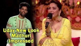 Dance Deewane 3 Promo Today Episode Uday Singh New Look Madhuri dixit Impressed