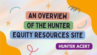 An Overview of the Hunter Equity Resources Site