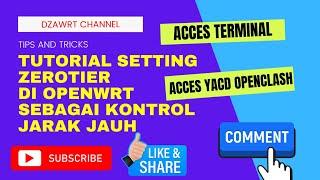 Tutorial Setting Zerotier di Openwrt Sebagai Kontrol Jarak Jauh