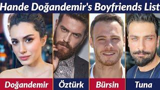 Boyfriends List of Hande Doğandemir / Dating History / Allegations / Rumored / Relationship