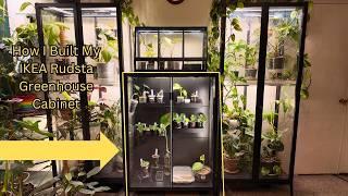 How I Built My IKEA Rudsta Greenhouse Cabinet