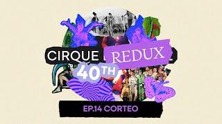 Cirque Redux | 14: Corteo | Cirque du Soleil