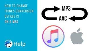 How to Change iTunes Conversion Defaults on a Mac