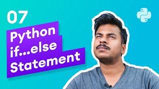 Python if...else Conditionals (for Decision Making) # 7