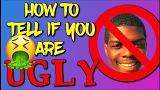 How To Know If You're Ugly Quiz