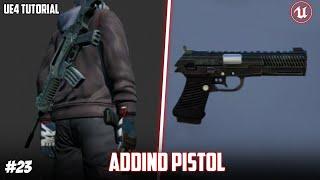 UE4: TUTORIAL #23 | Adding pistol to the player (Third person shooter)