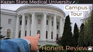 Kazan state medical university | Campus Tour | Honest Review |  🫶  |