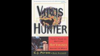 "Virus Hunter" By C.J. Peters