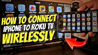 Connect iPhone to ANY Roku TV Wirelessly