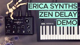 Erica Synths Zen Delay Sound Demo (no talking) with Korg Minilogue XD