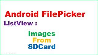 Android Material FilePicker Ep.02 : ListView - Pick Multiple Images,Show