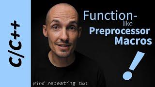 How to Write Function-Like Preprocessor Macros (C example)