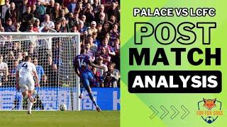 TWO POINTS DROPPED BY COWARD COOPER! Crystal Palace vs Leicester City Tactical Analysis