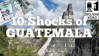 Guatemala - 10 Things That Shock Tourists in Guatemala