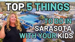 The Top 5 Things to do in Sarasota with Kids | Luxury Living in Sarasota Florida